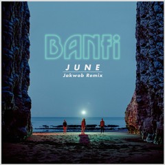 June (Jakwob Remix)