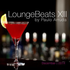 Lounge Beats 13 by Paulo Arruda | Dec 2014