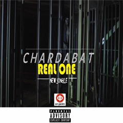 CHARDABAT REAL ONE (AUDIO)