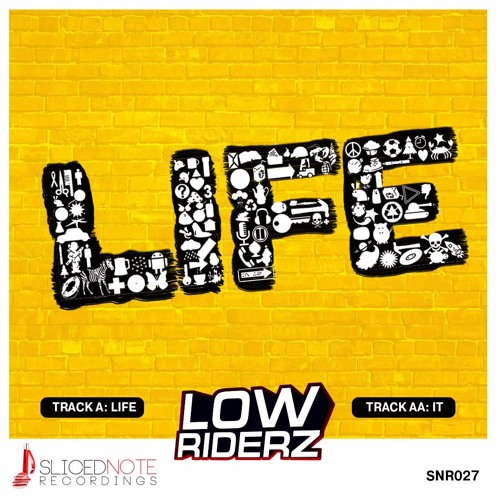 SNR27 - Track 1 - Life - Lowriderz (Out 30.10.17)