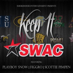 KEEP IT SWAC - EXPLICIT