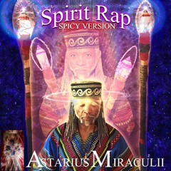 Spirit Rap (Spicy Version