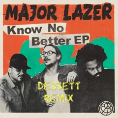Major Lazer - Know No Better (DES3ETT Remix)