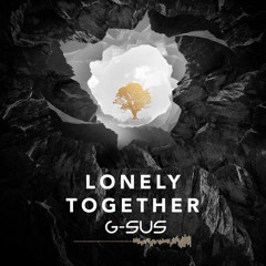 Avicii feat. Rita Ora - Lonely Together (G-Sus Festival Bootleg)*Played by W&W & More*