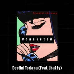 Connected (Feat. Jhażży)