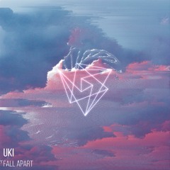 Uki - Fall Apart