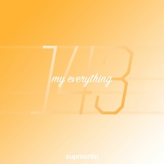 My Everything (A Throwback R&B Medley)