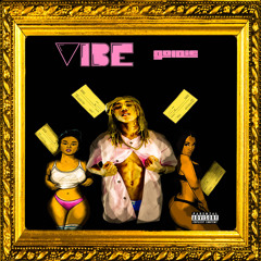 Vibe (Prod. by Mo Diggidy Beats)