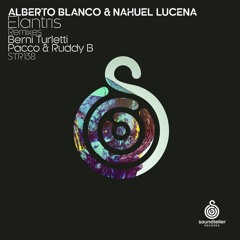 Alberto Blanco & Nahuel Lucena - Elantris (Pacco & Ruddy B Remix) [Soundteller Records]