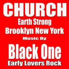 Church Earth Strong. Black One Sound