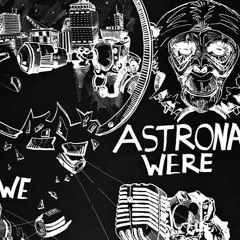 We Were Astronauts – ‘Keep It Together’ - re-mixed by Arthur Labus with Brian For President stems