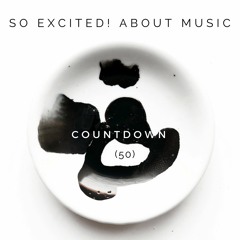 So excited! about music - Countdown (50)