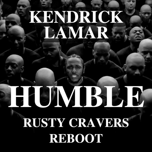 HUMBLE. (RUSTY CRAVERS REBOOT) **FREE DOWNLOAD**