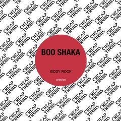 Boo Shaka - Body Rock