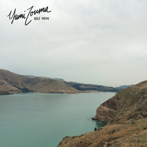 Yumi Zouma - Half Hour