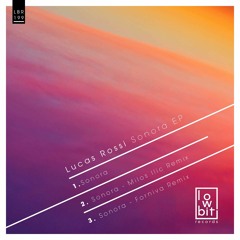 LBR199 Lucas Rossi - Sonora (Milos Ilic Remix) [Lowbit]