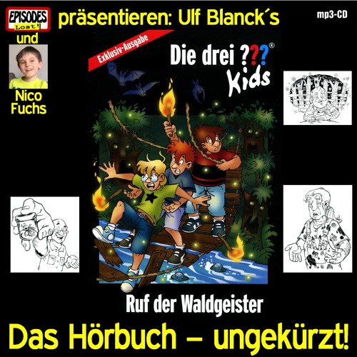Stream Let`s read - Die drei Fragezeichen Kids - Ruf Der Waldgeister - 01 -  Klappentexte by Episodes Lost | Listen online for free on SoundCloud