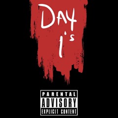 "Day 1s" (Prod by. TheBeatPlug)