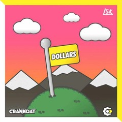 Crankdat - Dollars (Jim Flip)