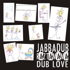 Jabbadub & RazTaMama - ABC