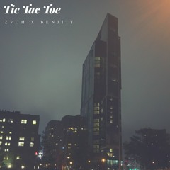 Tic Tac Toe (Ft. Benji T)(Prod. 25)