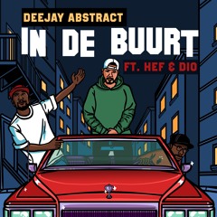 In De Buurt (ft Hef & Dio)