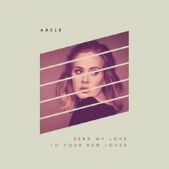 (Leak) Send My Love Adele Stems