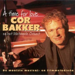 Cor Bakker & Metropole Orkest - When You Believe