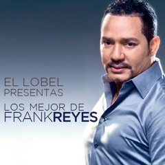 Los Mejore De Frank  Reyes