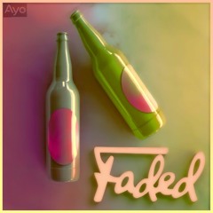 Ayo - Faded