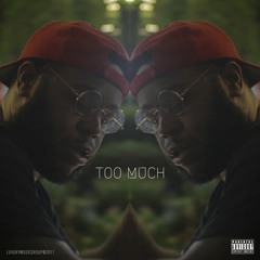 Too Much prod by Loso Beatz
