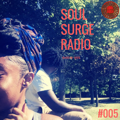 Soul Surge Radio Show 005