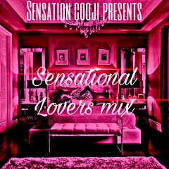 SENSATIONAL LOVERS MIX GROWN & SEXY EDITION