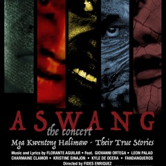 4 - Kundiman Ng Aswang - 092017