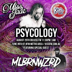 PSYCOLOGY #018 - Hosted by Miss Jade + Special Guest Melbourne Wizard