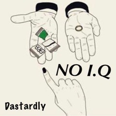 DASTARDLY - HIT MY LINE