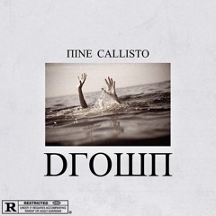 nine callisto - drown II [prd. sliding moon x eason yang]
