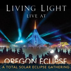 Live at Oregon Eclipse