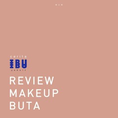 Review Makeup Buta