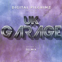 Digital Pilgrimz - UK GARAGE 1