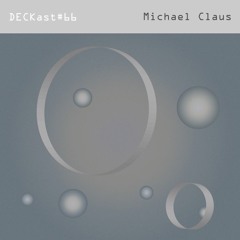 DECKast #66 x Michael Claus