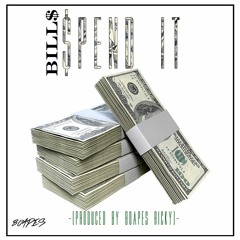 Bill$- Spend It (Prod by 80Apes Ricky)