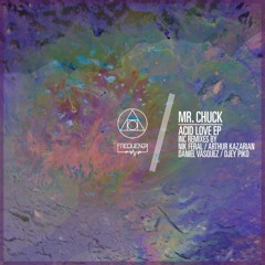 Mr. Chuck - Acid Love