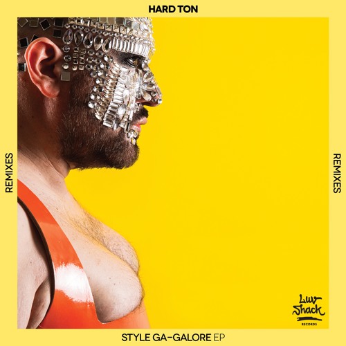 Hard Ton Ft. ROTCIV - Style Ga-Galore (Gemini Brothers Remix) | LUV025R1