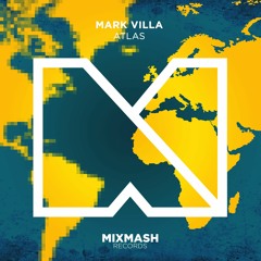 Mark Villa - Atlas [Out Now!]