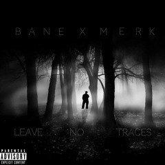 Leave No Traces (Prod. by Penacho Beats)