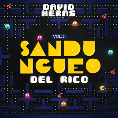 Sandungueo Del Rico Vol. 2 - David Heras