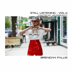Still Listening Vol.4 curated by WeWoreWhat