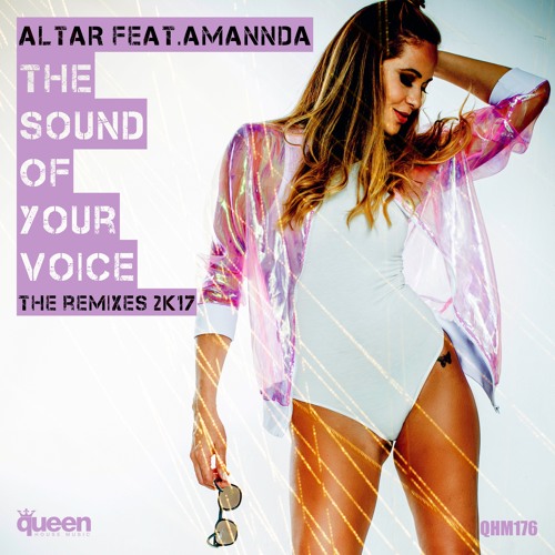 Altar Feat. Amannda - The Sound Of Your Voice (GSP Remix)