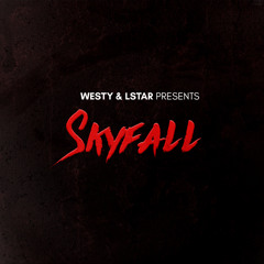 Westy & L Star - Skyfall